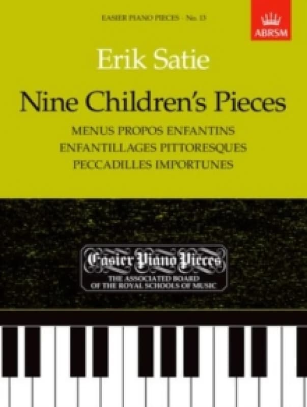 Nine Children's Pieces (Menus Propos Enfantins, Enfantillages Pittoresques, Peccadilles Importunes) : Easier Piano Pieces 13 Sheet music