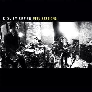 Six By Seven - The Closer You Get / Peel Sessions Vinyl