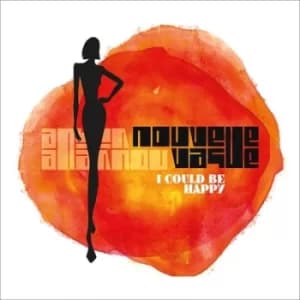 I Could Be Happy by Nouvelle Vague CD Album