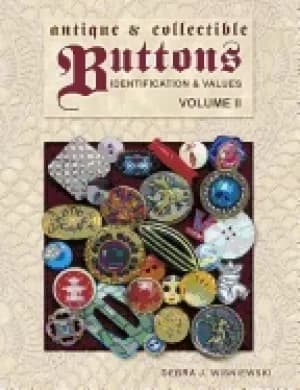 antique and collectible buttons identification and values vol 2