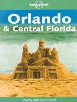 Orlando and Central Florida by Wendy Taylor Book