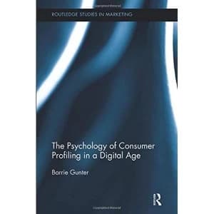 The Psychology of Consumer Profiling in a Digital Age Paperback / softback 2018