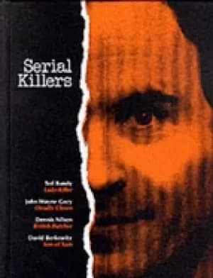 serial killers profiles of todays most terrifying criminals editors of time