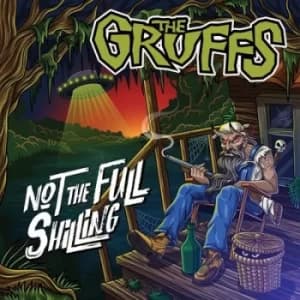 Not the Full Shilling by The Gruffs CD Album