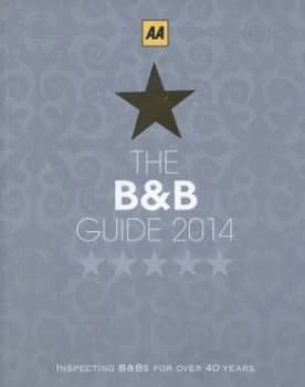 The BnB Guide 2014 by Aa Publishing Book