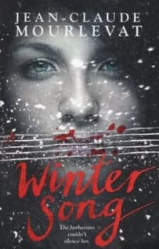 Winter Song by Jean-Claude Mourlevat Book