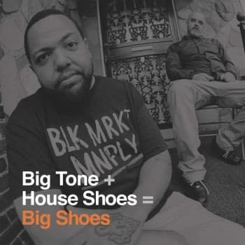 Big Tone & House Shoes - Big Shoes Vinyl