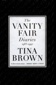 The Vanity Fair Diaries by Tina Brown Hardback