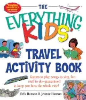 everything kids travel activity book games to play songs to sing fun stuff