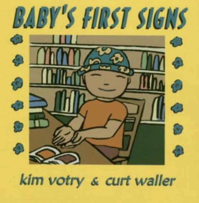 Babys First Signs by Kim Votry Paperback