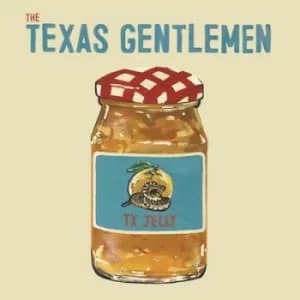 TX Jelly by The Texas Gentlemen CD Album