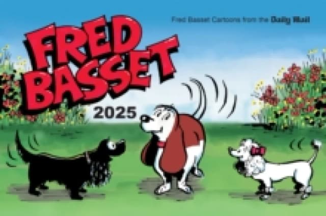 Fred Basset Yearbook 2025 : Witty Comic Strips from the Daily Mail Paperback / softback