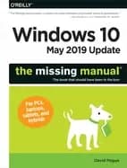 windows 10 may 2019 update the missing manual the book that should have bee