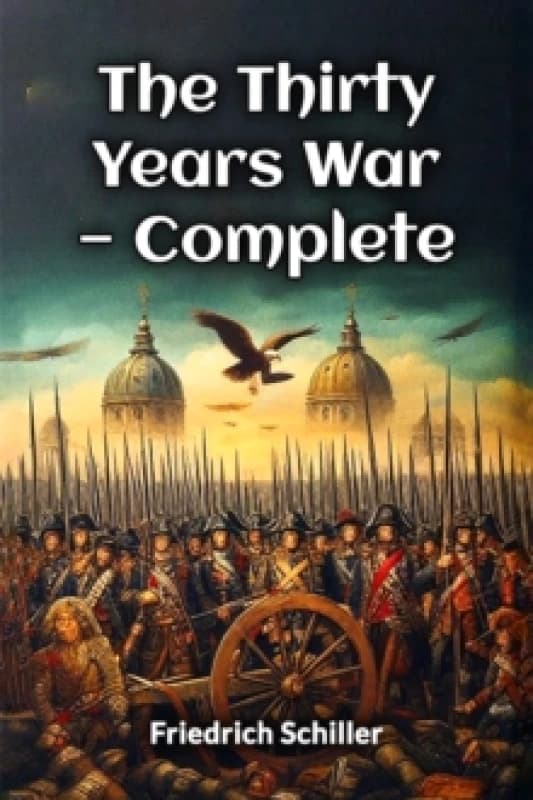 The Thirty Years War Complete (Edition2024) Paperback / softback