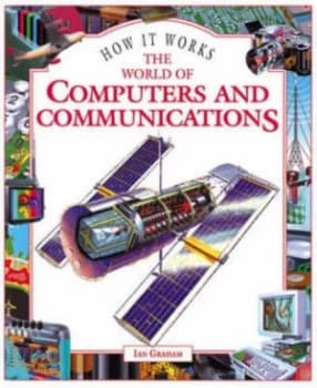 The World of Computers and Communications by Ian Graham Book