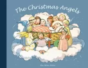 The Christmas Angels by Else Wenz-Vietor