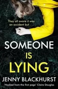Someone is lying by Jenny Blackhurst