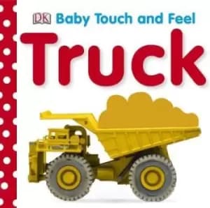Baby Touch and Feel Truck by DK