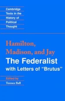 The Federalist by Alexander Hamilton Book