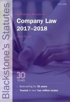 Blackstones statutes on company law 2017-2018 by Derek French