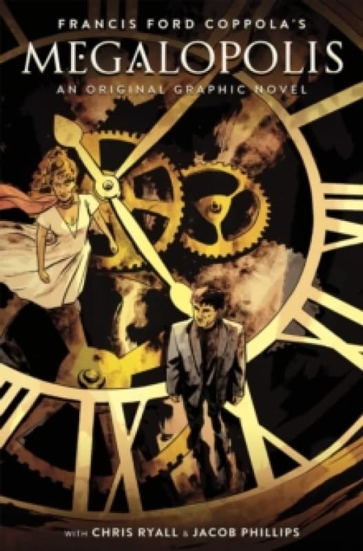 Francis Ford Coppola's Megalopolis : An Original Graphic Novel Hardback