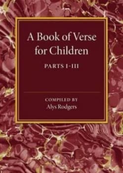A Book of Verse for Children. Parts I-Iii by Alys Rodgers Paperback
