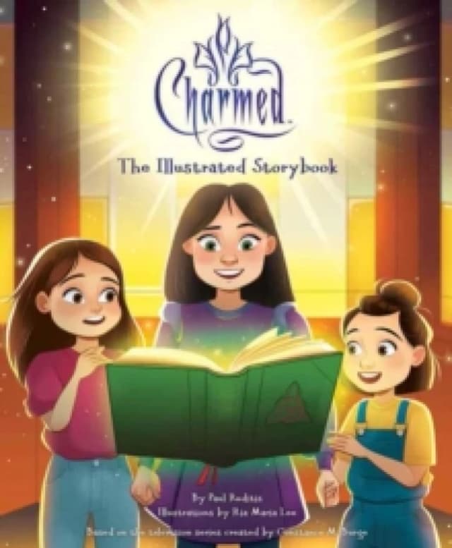 Charmed: The Illustrated Storybook Hardback