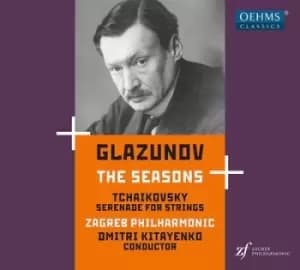 Glazunov The Seasons/Tchaikovsky Serenade for Strings by Alexander Glazunov CD Album