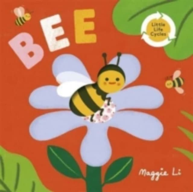 Little Life Cycles: Bee Board book
