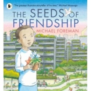 The Seeds of Friendship