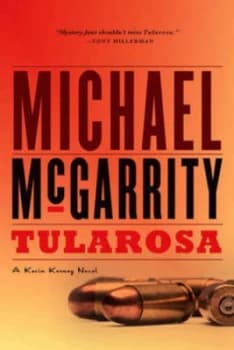 Tularosa - the First Kevin Kerney Mystery by Michael Mcgarrity Paperback