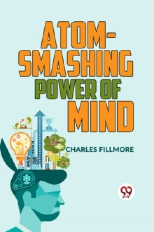Atom-Smashing Power of Mind Paperback / softback