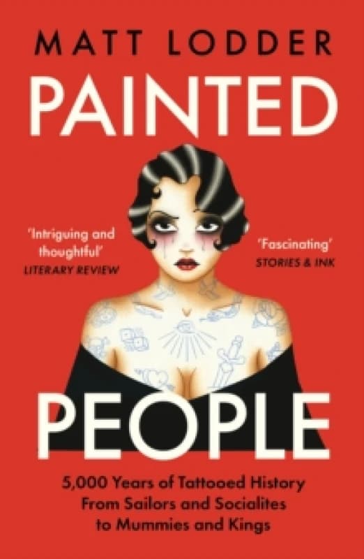 Painted People. Paperback. By Matt Lodder Books