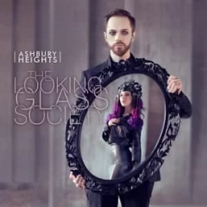 The Looking Glass Society by Ashbury Heights CD Album