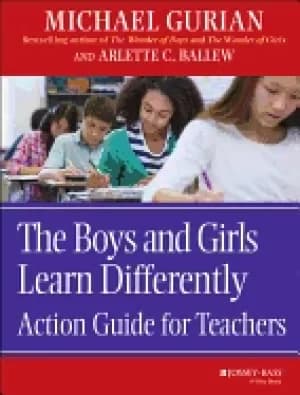 boys and girls learn differently action guide for teachers