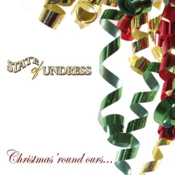 State Of Undress - Christmas Round Our House CD