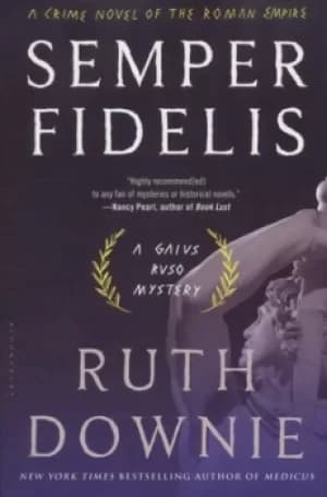 Semper fidelis by Ruth Downie