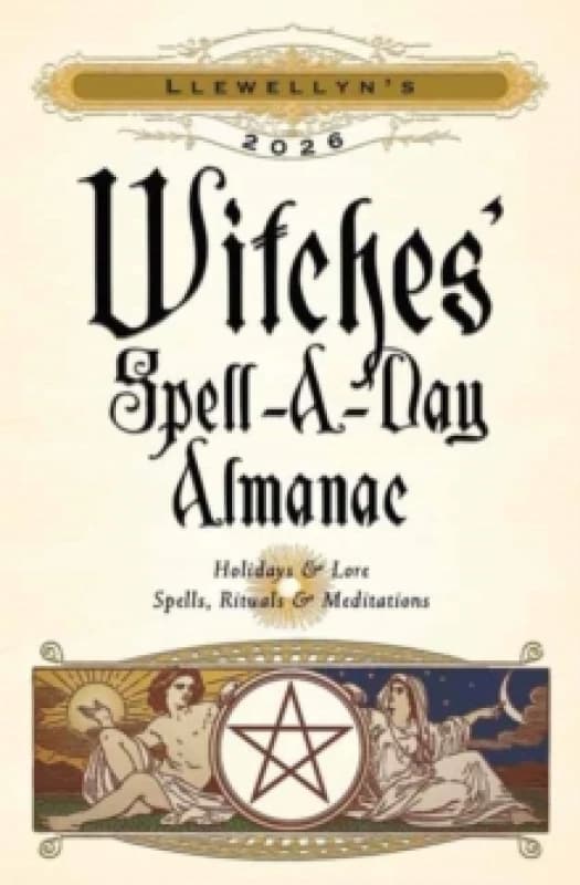 Llewellyn's 2026 Witches' Spell-A-Day Almanac. Paperback. By Llewellyn Books