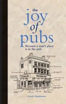 The Joy of Pubs Establishment by Frank Hopkinson Hardback