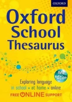 Oxford School Thesaurus by Oxford Dictionaries Hardback