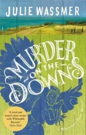 Murder on the downs by Julie Wassmer