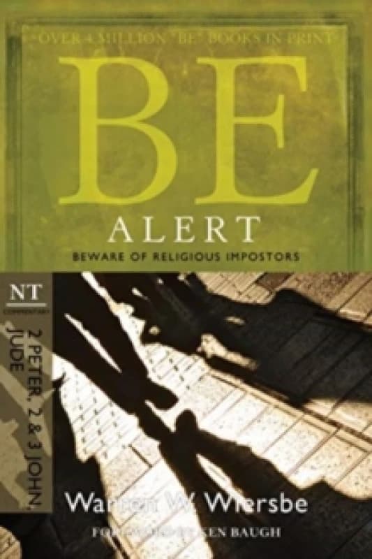 Be Alert by Warren W Wiersbe Book