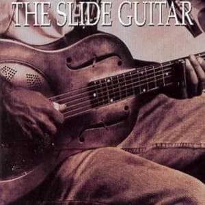 The Slide Guitar Bottles Knives & Steel by Various CD Album