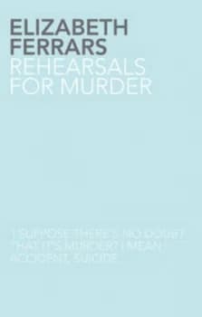 Rehearsals for Murder by Elizabeth Ferrars Paperback