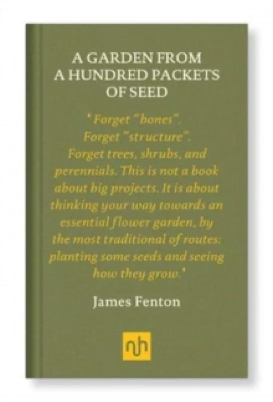A Garden from a Hundred Packets of Seed Hardback