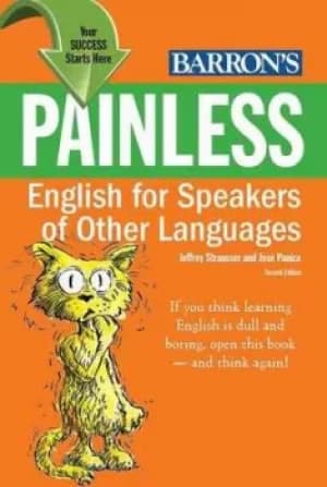Painless English for speakers of other languages by Jeffrey Strausser
