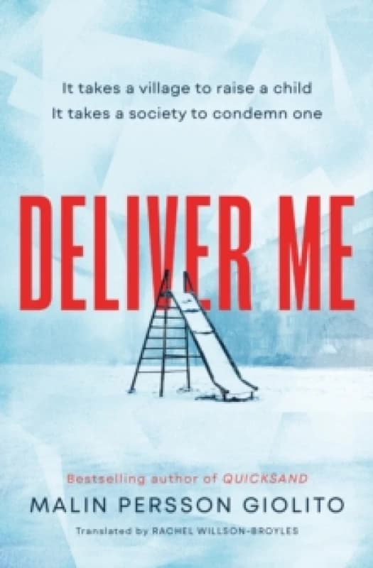 Deliver Me : A riveting, poignant portrayal of friendship, betrayal and the true cost of justice Paperback / softback