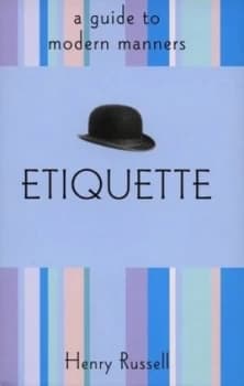 Etiquette by Henry Russell Hardback