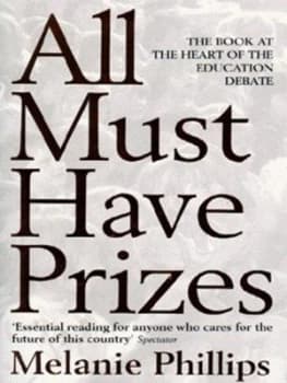 All Must Have Prizes by Melanie Phillips Paperback