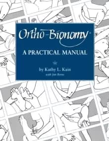 Ortho-Bionomy : A Practical Manual